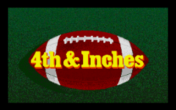4th & Inches Title Screen